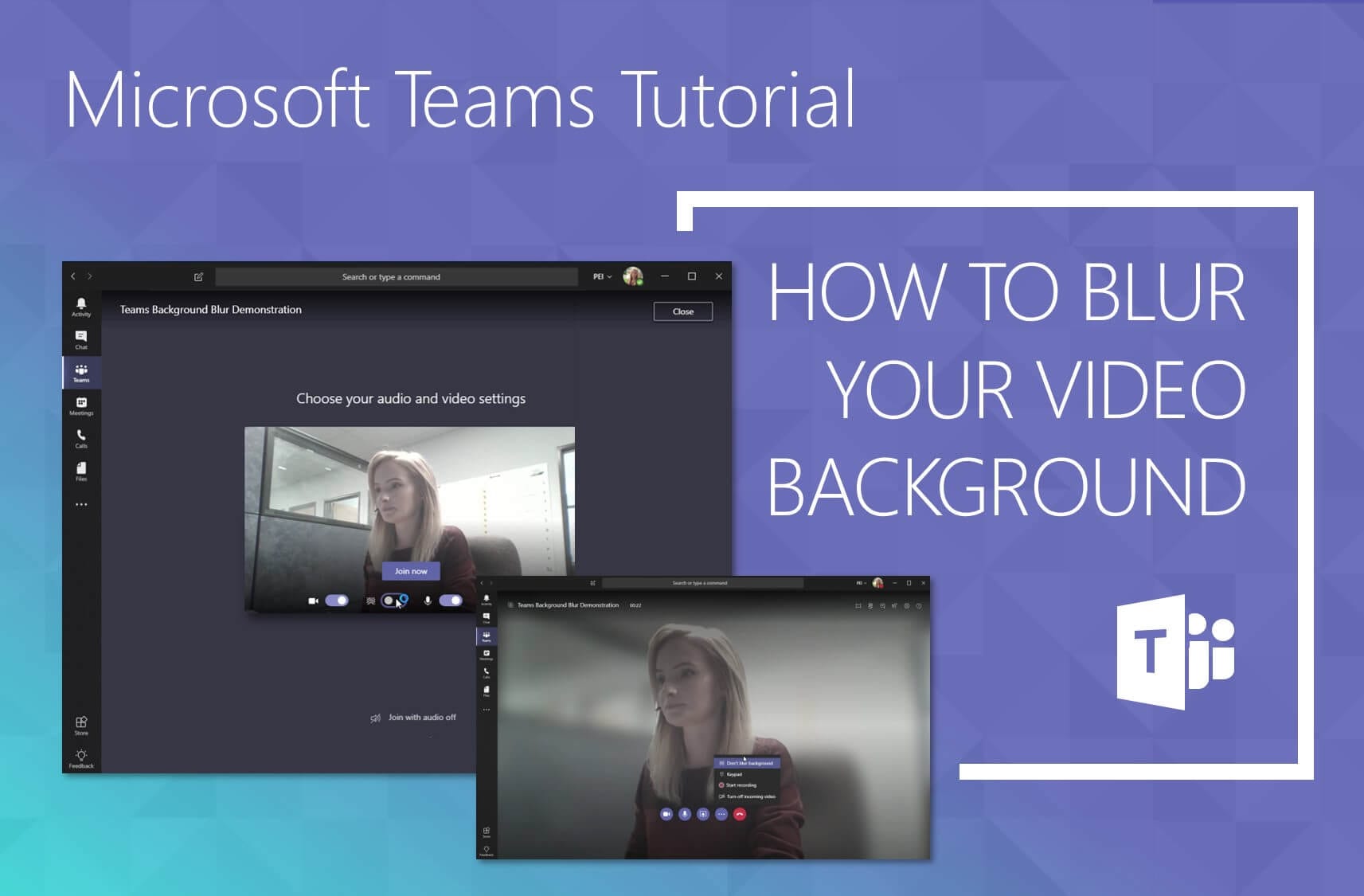 Microsoft Teams - How to Blur Your Video Background - PEI